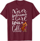 Never Underestimate a Girl With a Cello Cool Cello Quote T-Shirt - T-Shirt | Maroon