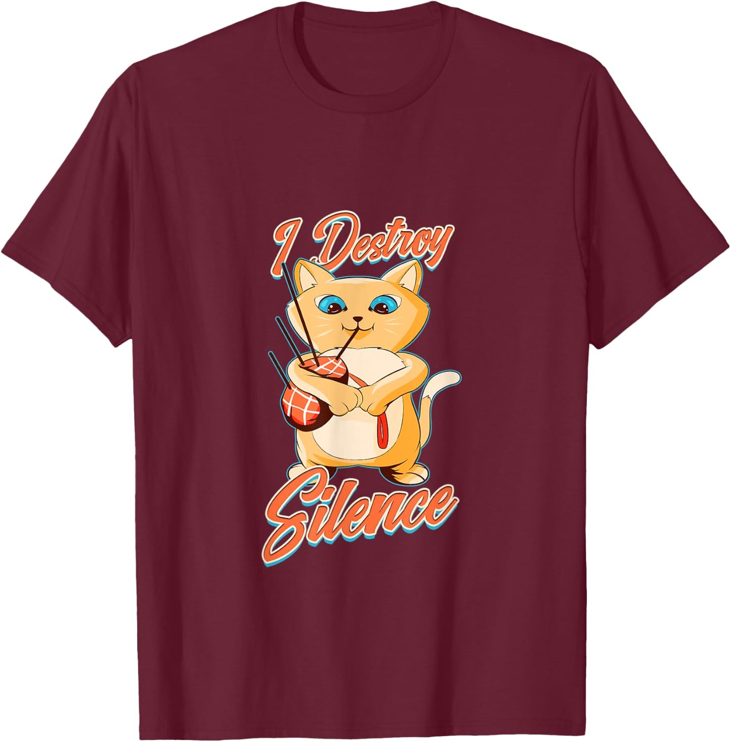 Bagpipe Cat I Destroy Silence Scottish Bagpiper Gift T-Shirt - T-Shirt | Maroon