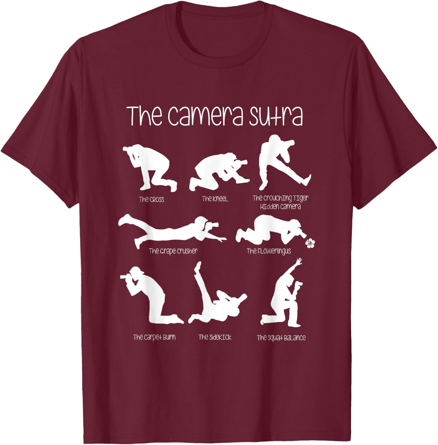 The Camera Sutra Funny Photography Poses T-Shirt - T-Shirt | Maroon