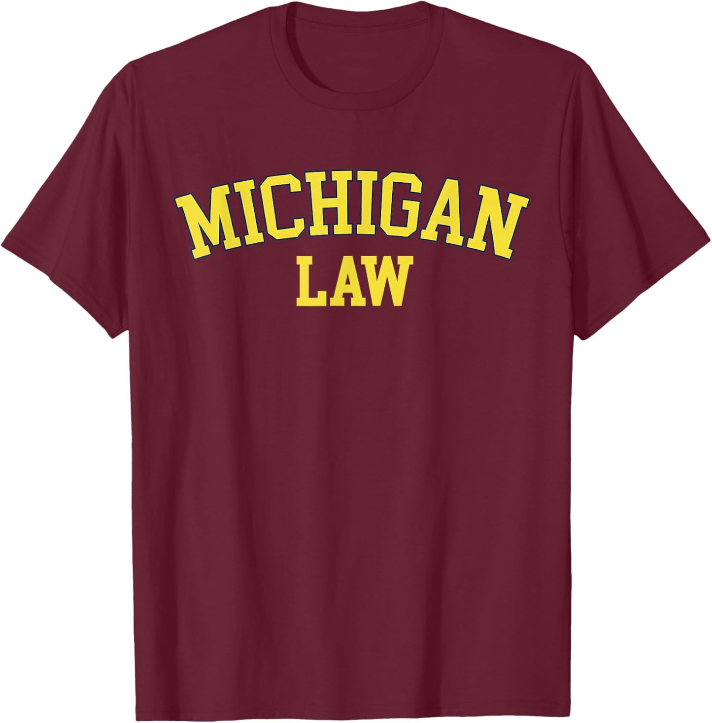 United States Attorneys Michigan Law, Michigan Bar Graduate Gift Lawyer College T-Shirt - T-Shirt | Maroon
