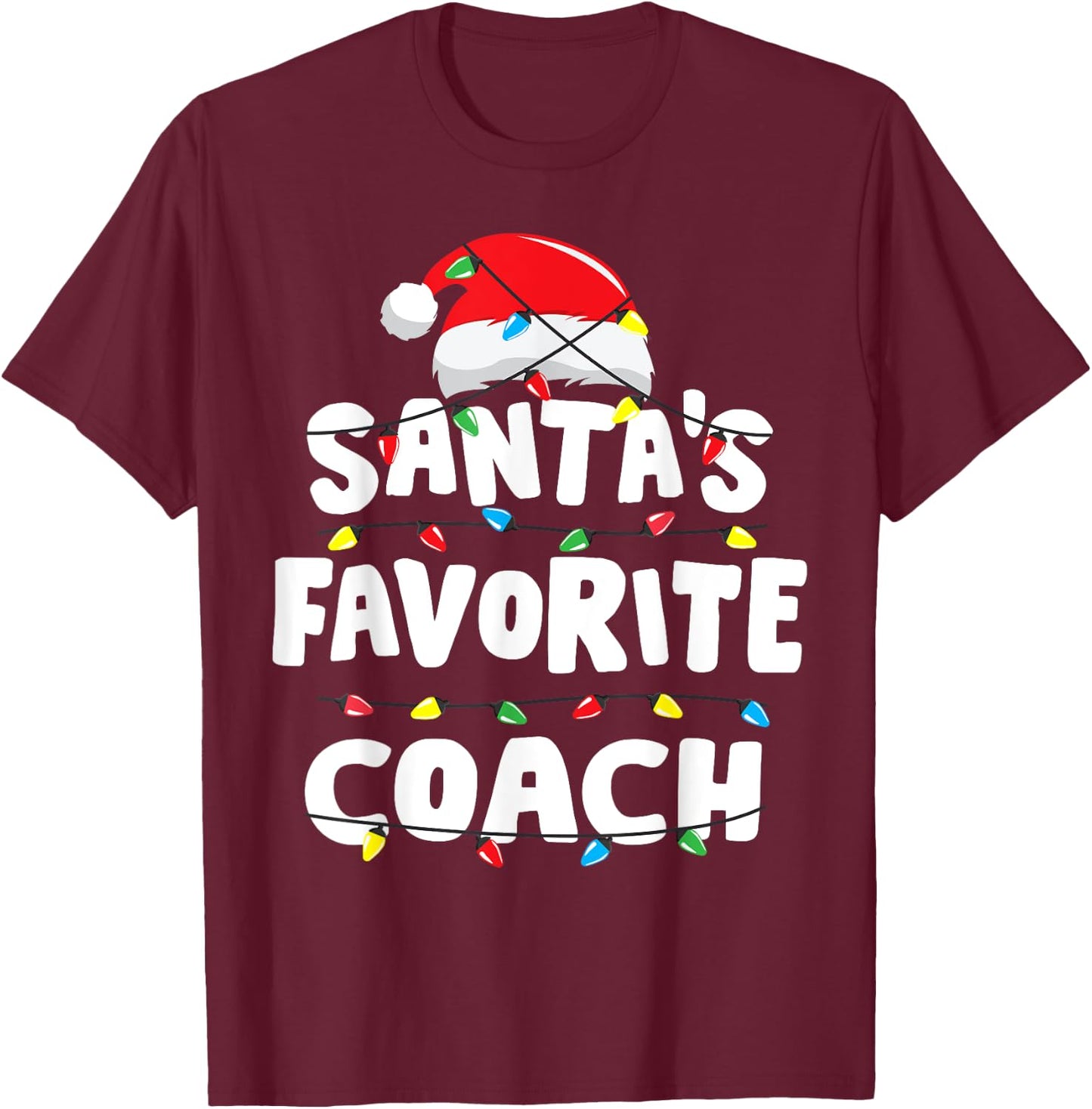 Coach Christmas Santa's Favorite Funny Gift Xmas T-Shirt - T-Shirt | Maroon