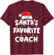 Coach Christmas Santa's Favorite Funny Gift Xmas T-Shirt - T-Shirt | Maroon