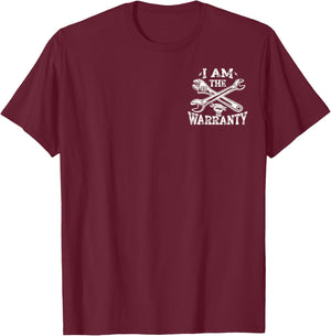 I Am The Warranty Funny Mechanic Dad Pocket Size Fathers Day T-Shirt - T-Shirt | Maroon
