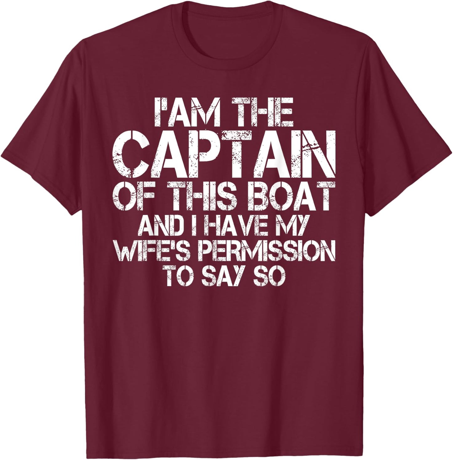 Funny Boat Captain Shirt Wife Permission Sea Husband T-Shirt - T-Shirt | Maroon
