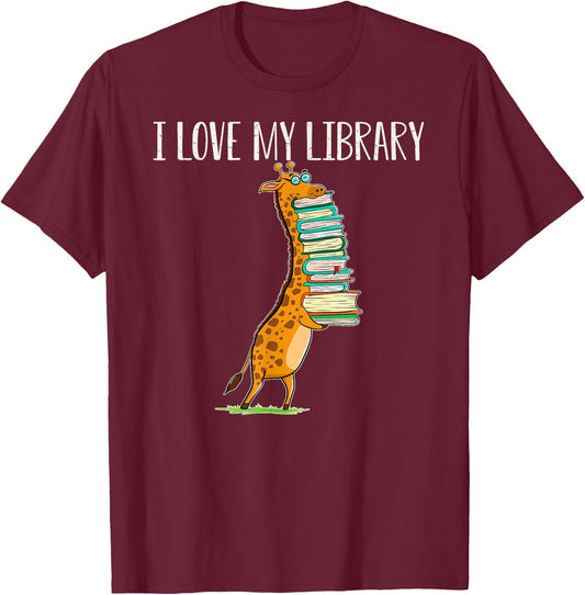 Funny Book Reading Giraffe I Love My Library T-Shirt - T-Shirt | Maroon