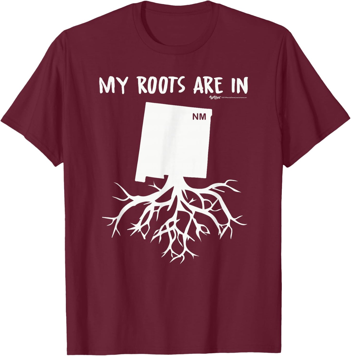 My Roots Are In New Mexico State T-Shirt - T-Shirt | Maroon