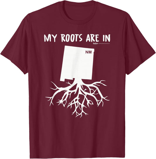 My Roots Are In New Mexico State T-Shirt - T-Shirt | Maroon