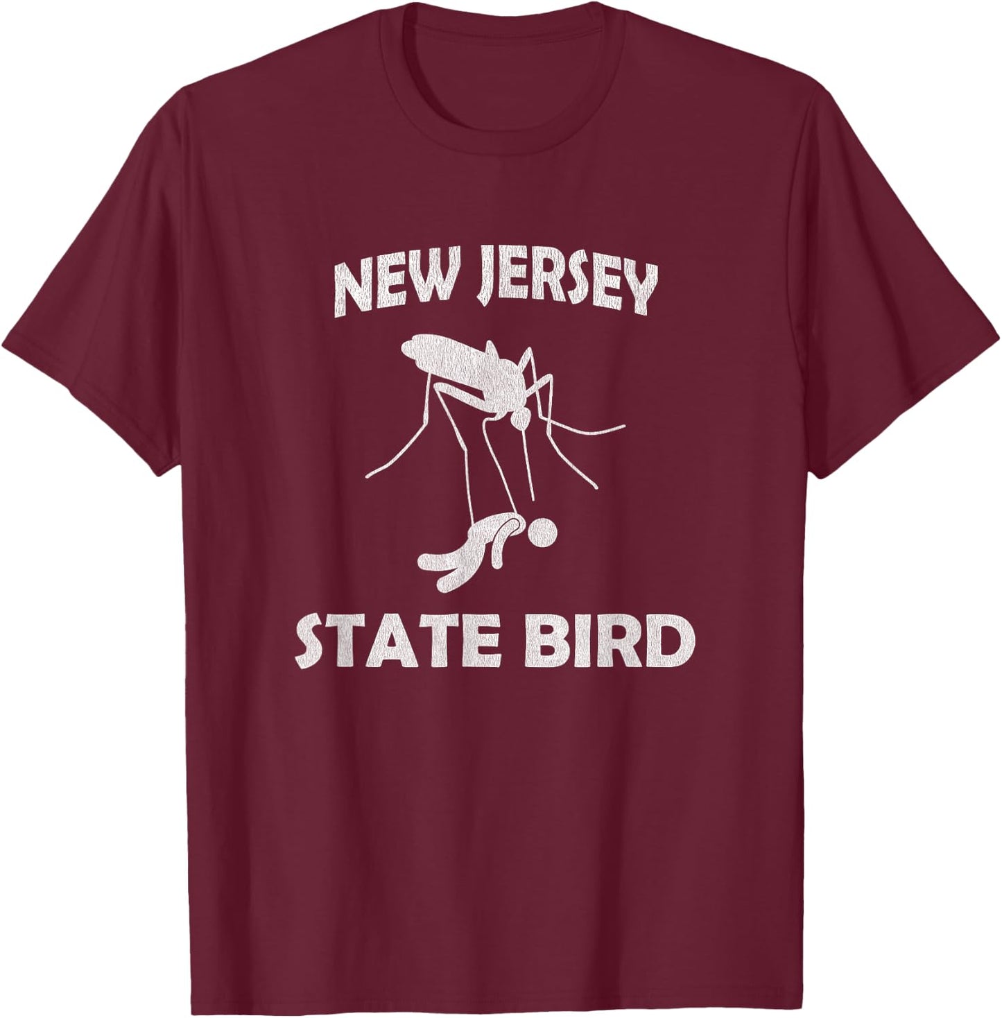 New Jersey Mosquito State Bird Funny Outdoors T-Shirt - T-Shirt | Maroon
