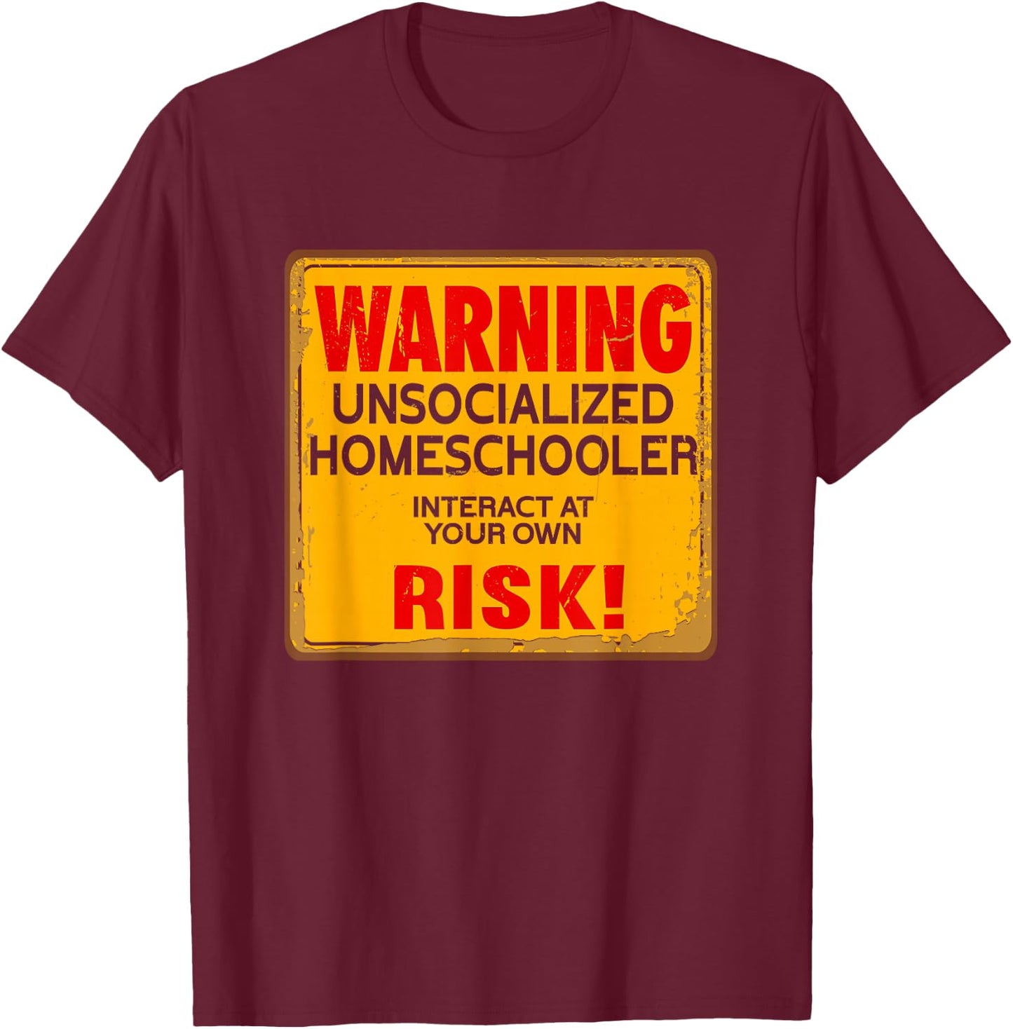 Funny Homeschool Homeschooler Home Lesson Introvert Student T-Shirt - T-Shirt | Maroon