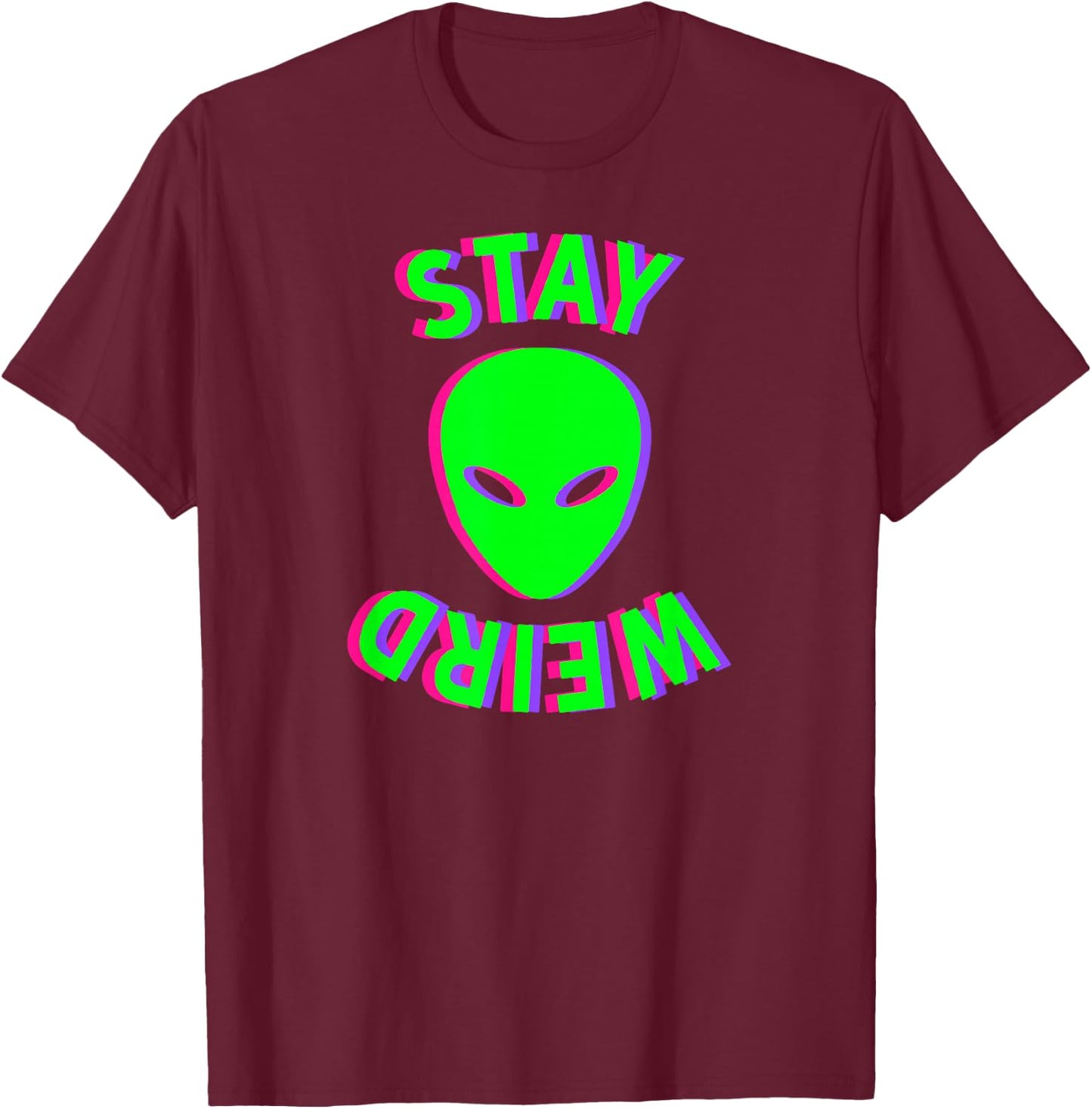 Awesome Stay Weird Alien Face Glitch UFO Extraterrestrial T-Shirt - T-Shirt | Maroon