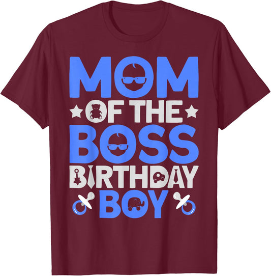 Mom Of The Boss Birthday Party Outfit Like A Boss Mom T-Shirt - T-Shirt | Maroon