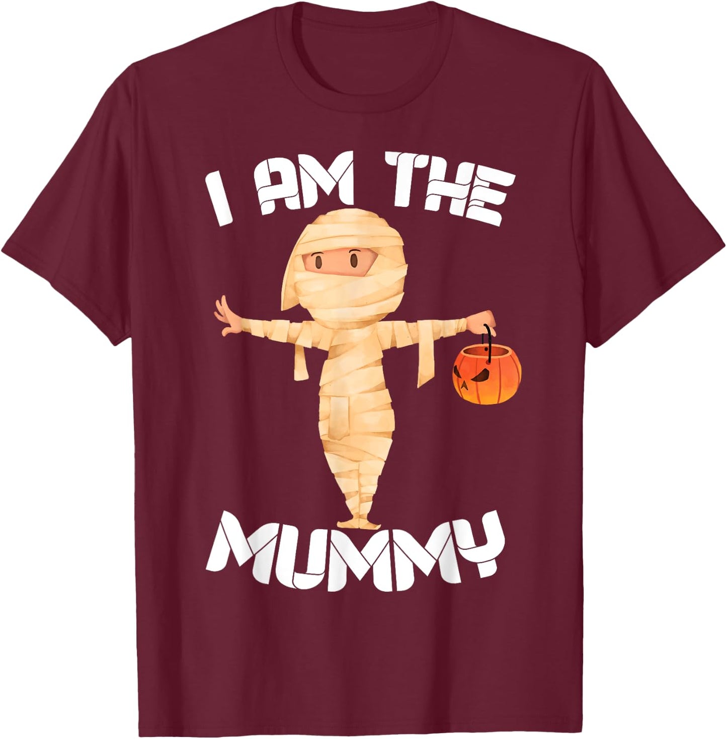 I Am The Mummy Shirt Matching Halloween Costume Mom T-Shirt - T-Shirt | Maroon