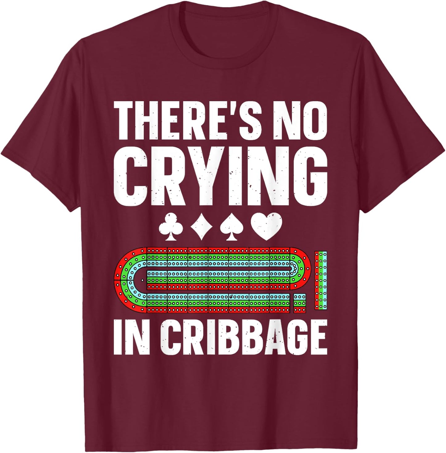 Cribbage Gift Cribbage Board Accessories & Stuff Adults Kids Black Small Short Sleeve Casual Humorous Game Cribbage-Themed T-Shirt - T-Shirt | Maroon