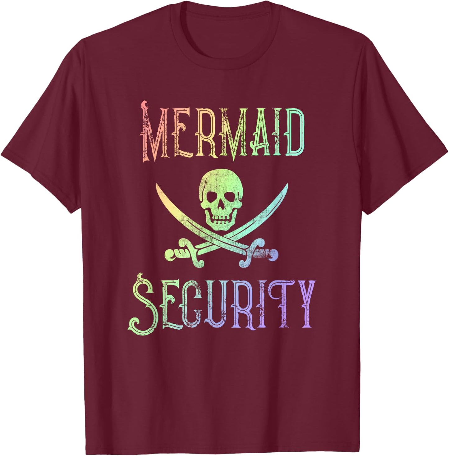 Rainbow Pirate Mermaid Security Halloween Costume Party Small T-Shirt - T-Shirt | Maroon