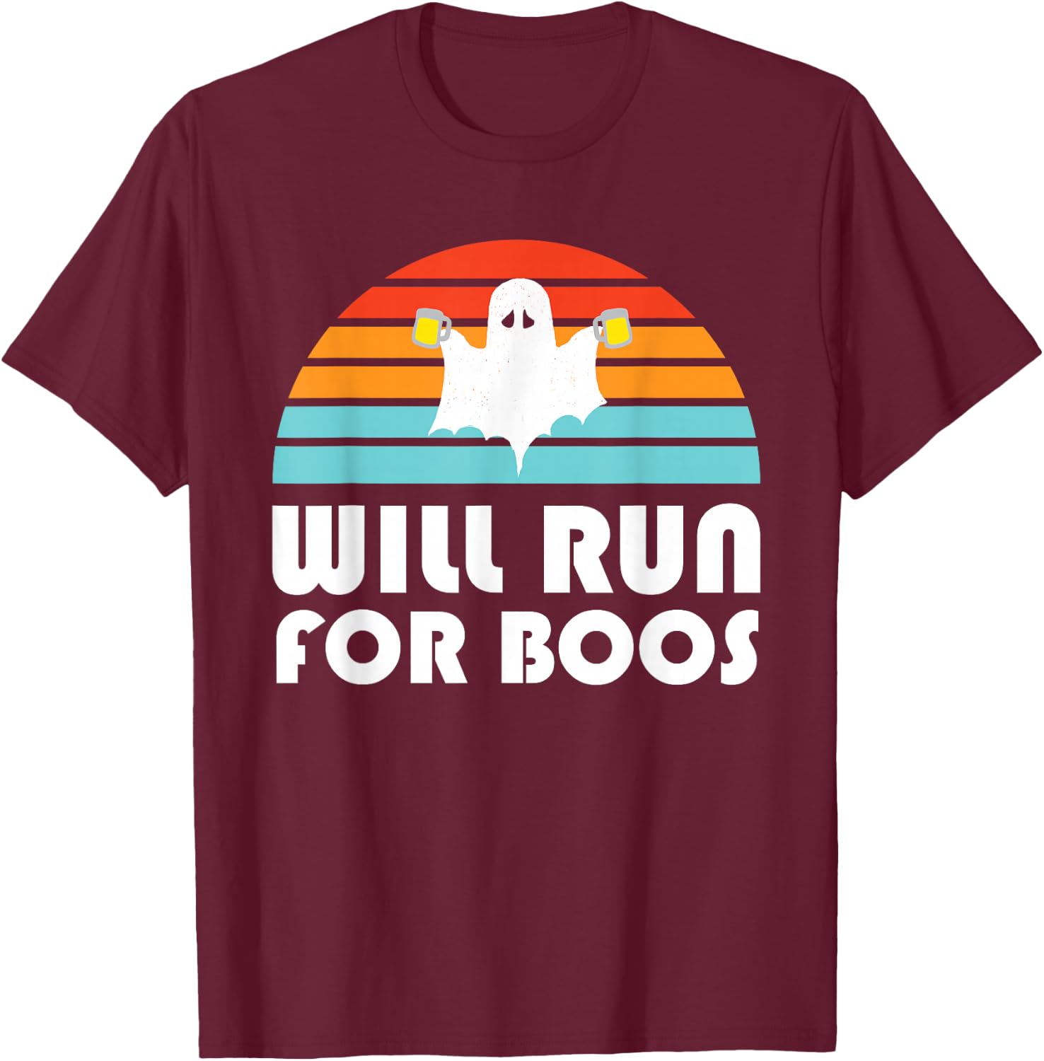 Halloween Running Will Run For Boos Beer T-Shirt - T-Shirt | Maroon