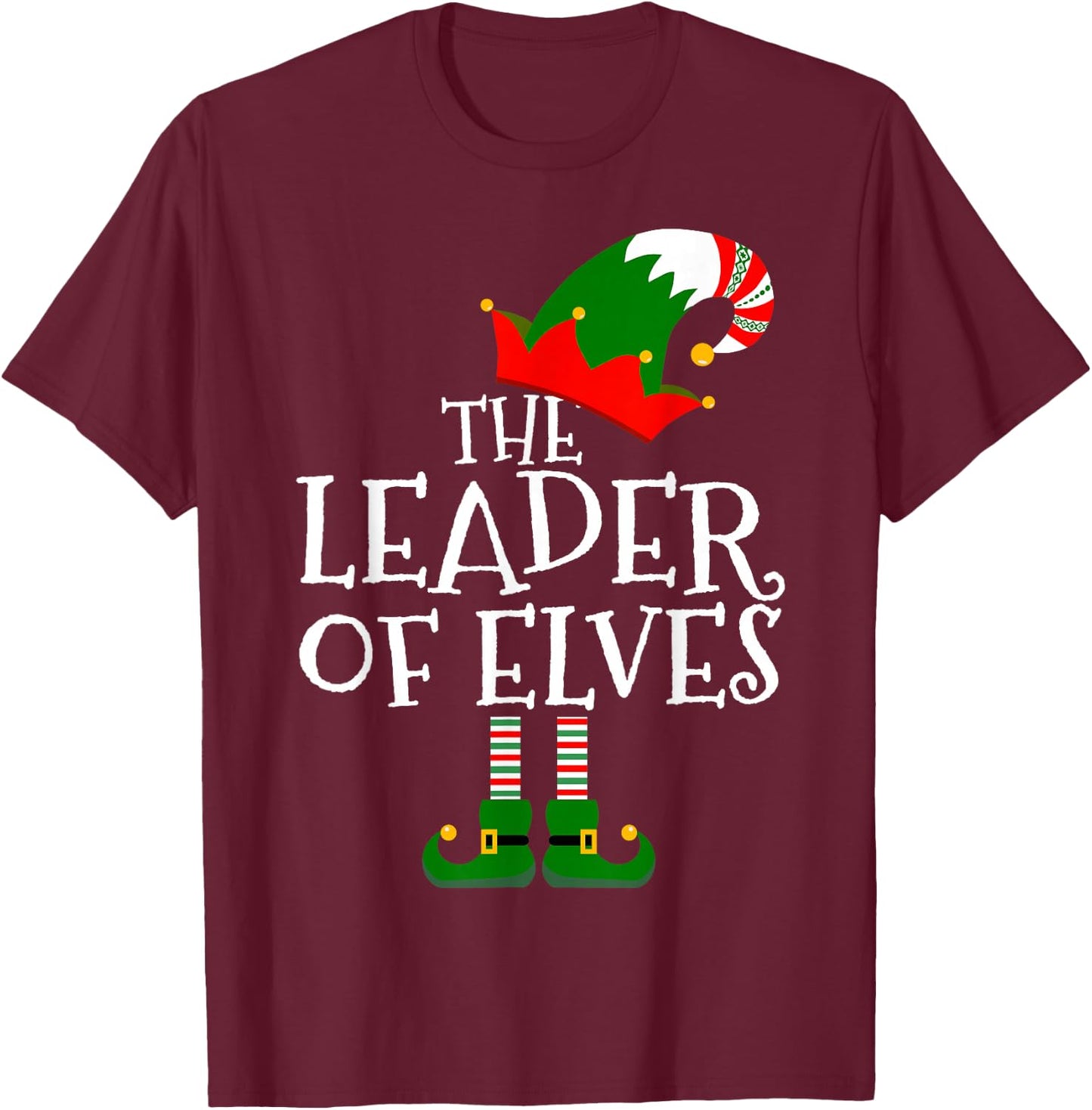 The Leader of Elves Matching Family Group Gift Elf Christmas T-Shirt - T-Shirt | Maroon
