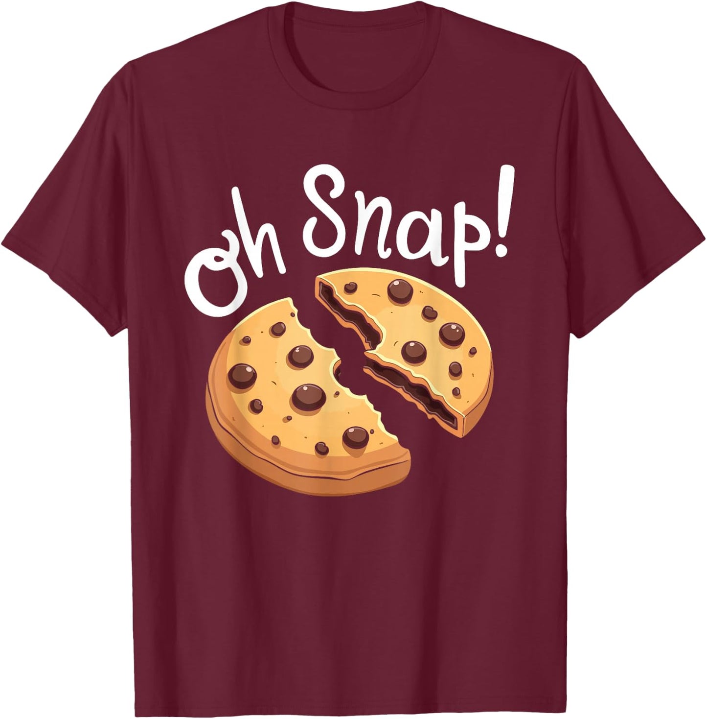 Cookie Design for Kids Chocolate Chip Funny Oh Snap Cookies T-Shirt - T-Shirt | Maroon