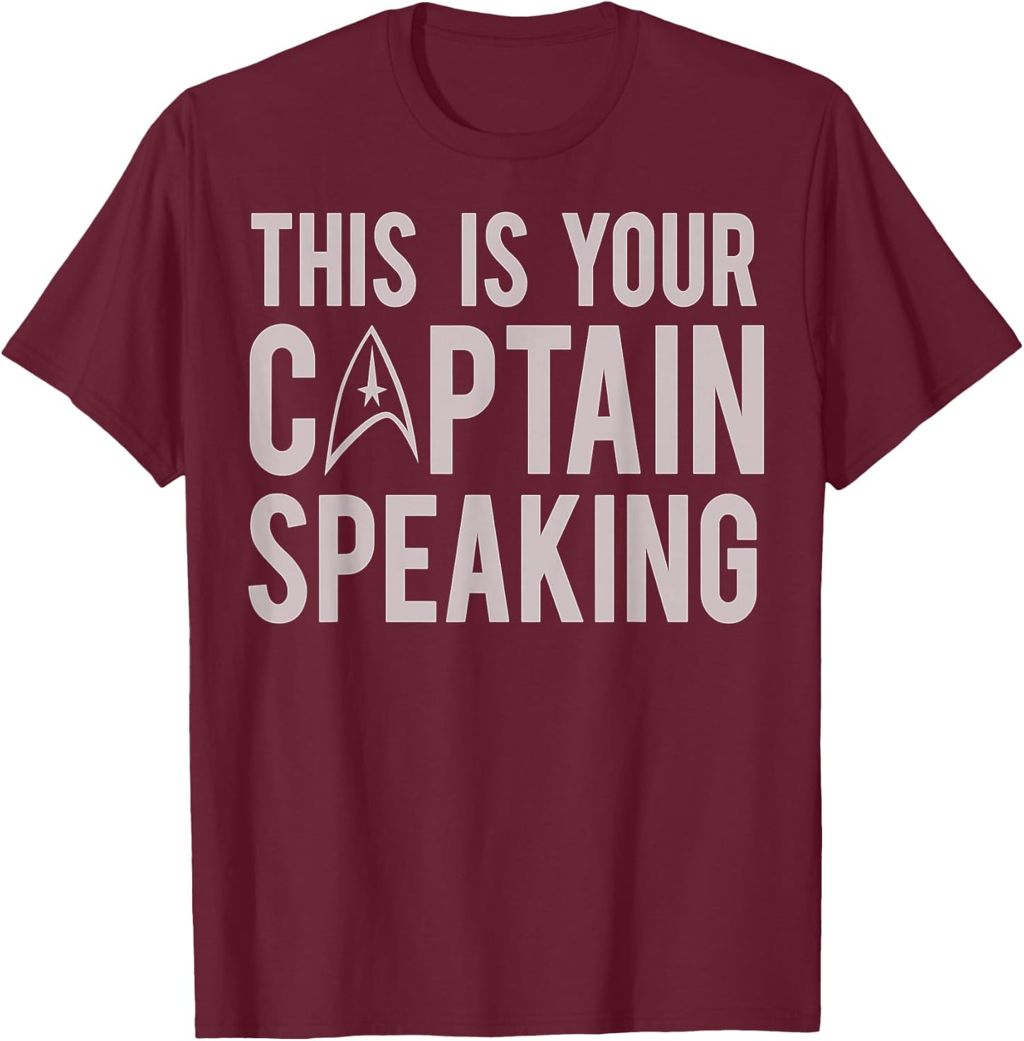Star Trek This Is Your Captain Speaking Text Poster T-Shirt - T-Shirt | Maroon