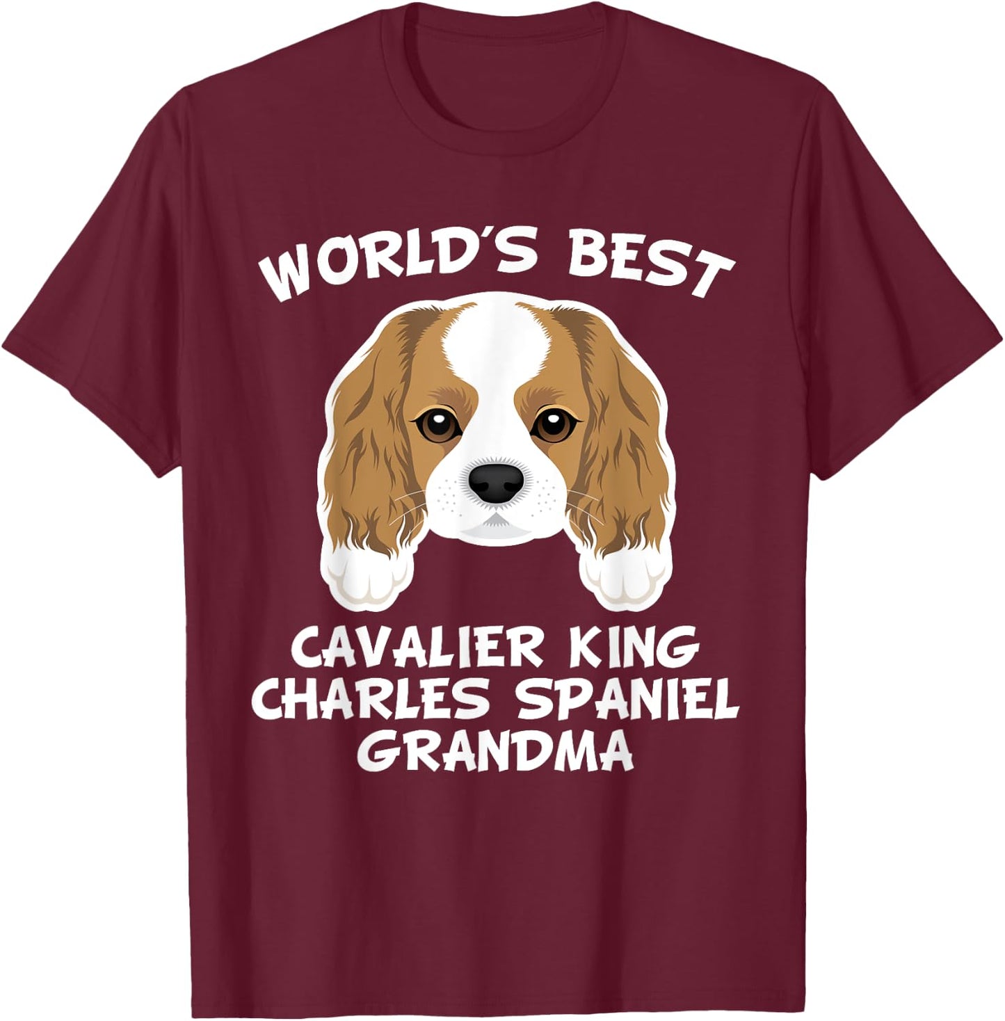 World's Best Cavalier King Charles Spaniel Grandma T-Shirt - T-Shirt | Maroon