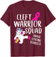 Cleft Palate Lip Warrior Squad Cleft Strong Awareness T-Shirt - T-Shirt | Maroon