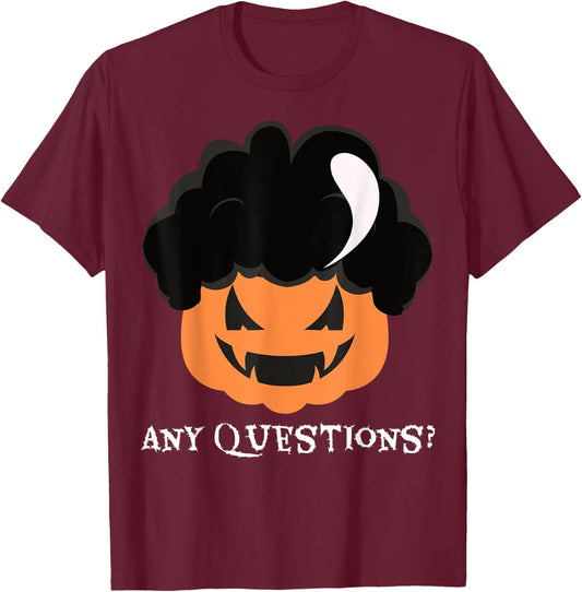 Parliament Shirts: David S Pumpkins Any Questions T-Shirt - T-Shirt | Maroon