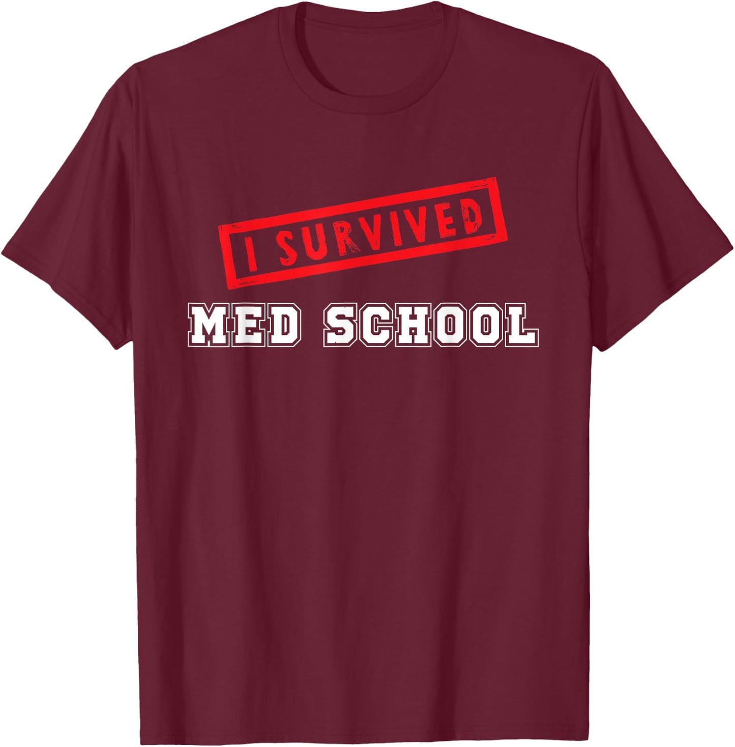 Medical Med School Student Graduation Future Doctors MD T-Shirt - T-Shirt | Maroon