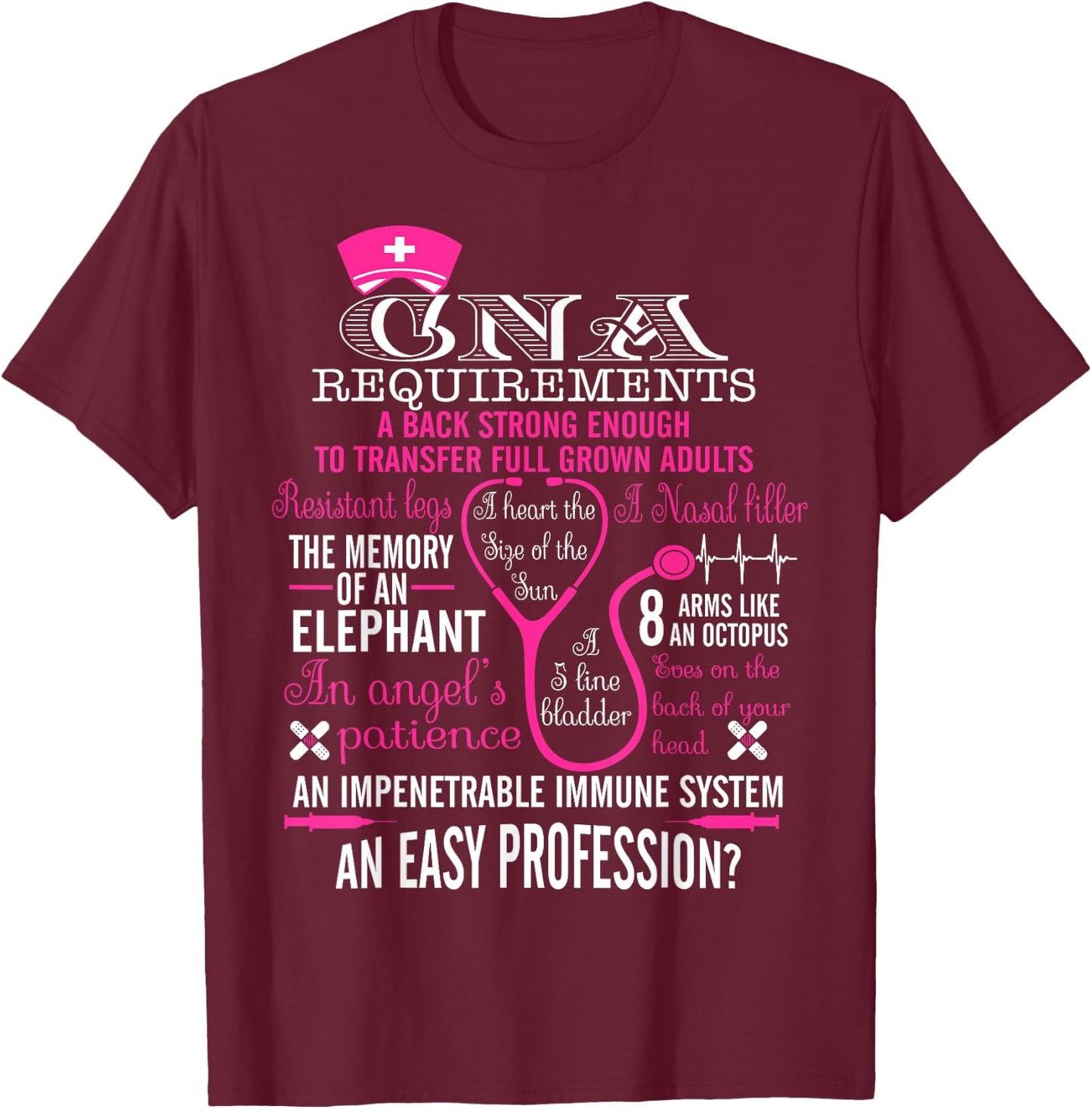 CNA Requirements T-Shirt - T-Shirt | Maroon