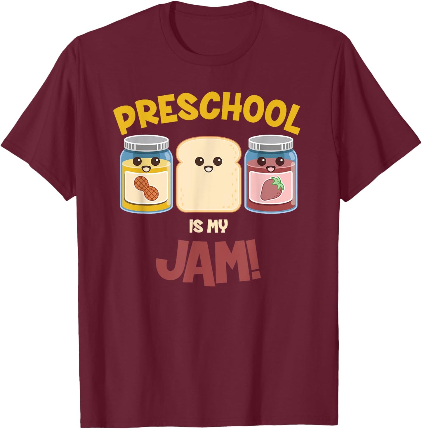 Preschool Is My Jam Teacher Shirt T-Shirt - T-Shirt | Maroon