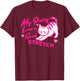 My Pussy Loves A Good Stretch Inappropriate Adult Humor Joke T-Shirt - T-Shirt | Maroon