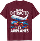 Men Boys Girls Kids Easily Distracted By Airplanes T-Shirt - T-Shirt | Maroon