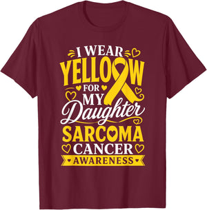 Sarcoma Cancer I Wear Yellow for Daughter Sarcoma Awareness T-Shirt - T-Shirt | Maroon