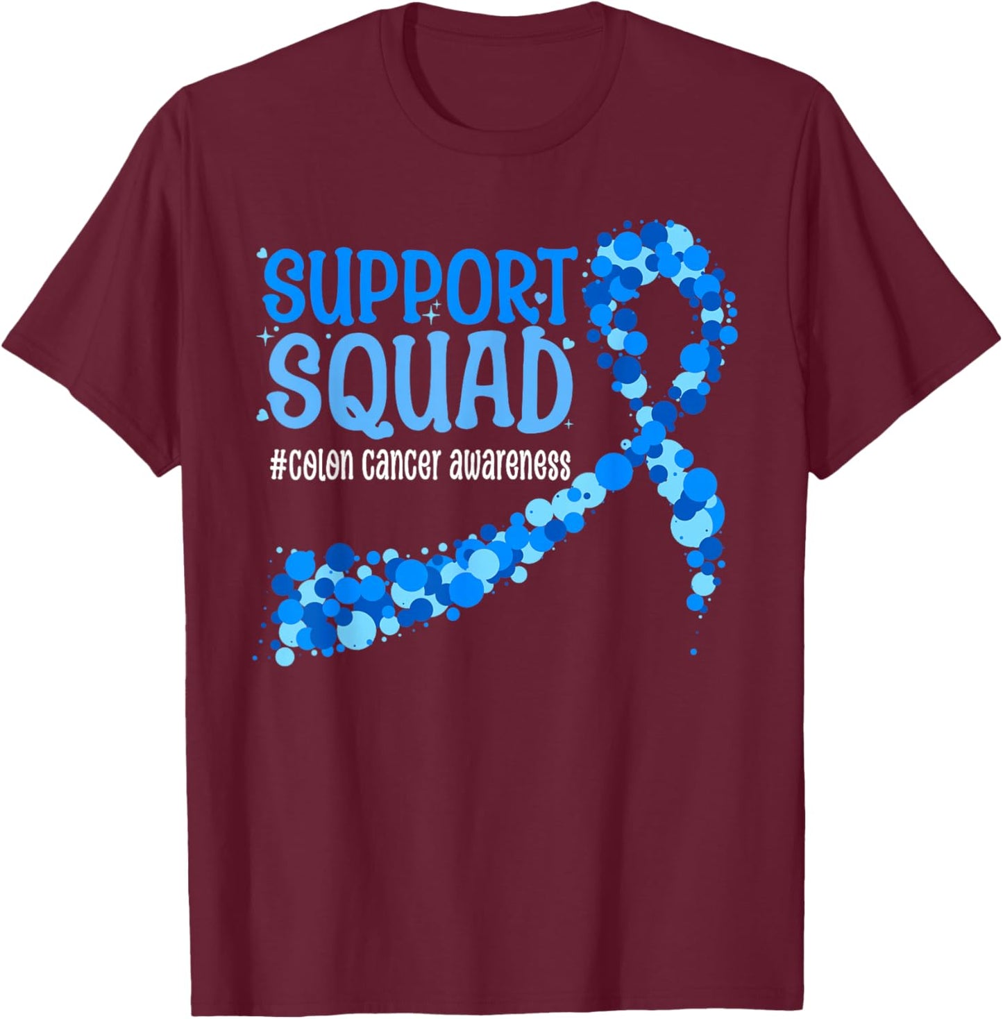 Blue Ribbon Colon Cancer Awareness Support Squad T-Shirt - T-Shirt | Maroon