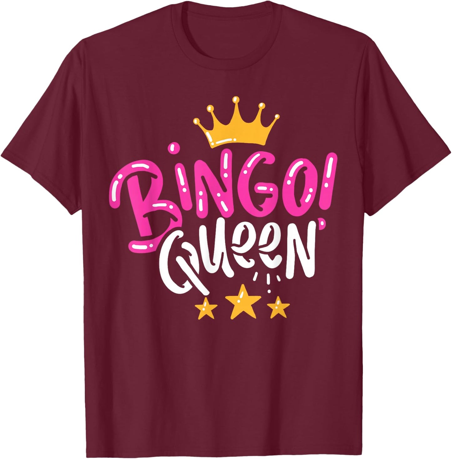Bingo Gift Queen T-Shirt - T-Shirt | Maroon