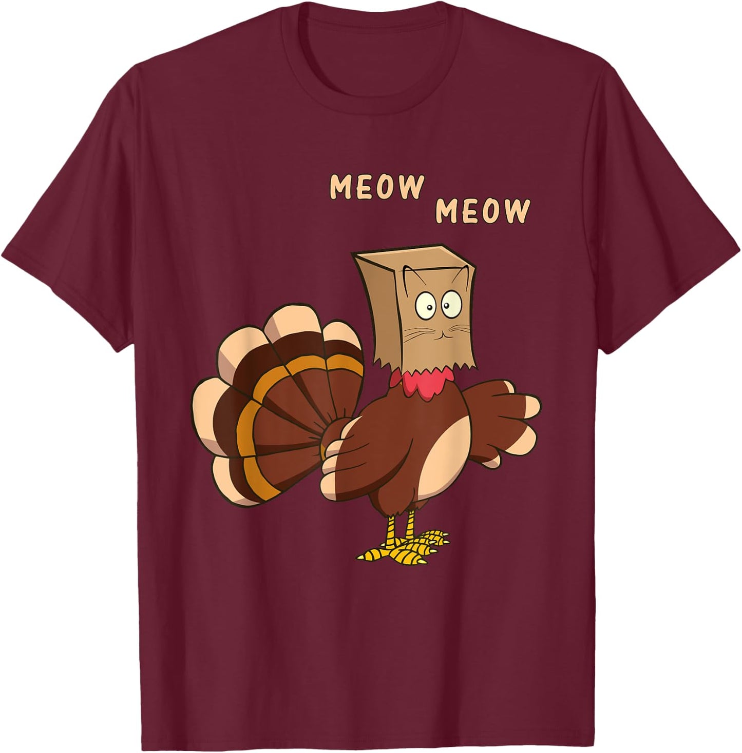 Thanksgiving Cat Funny Fake Cat Meow Thanksgiving Turkey Men Women Girls Kids T-Shirt - T-Shirt | Maroon