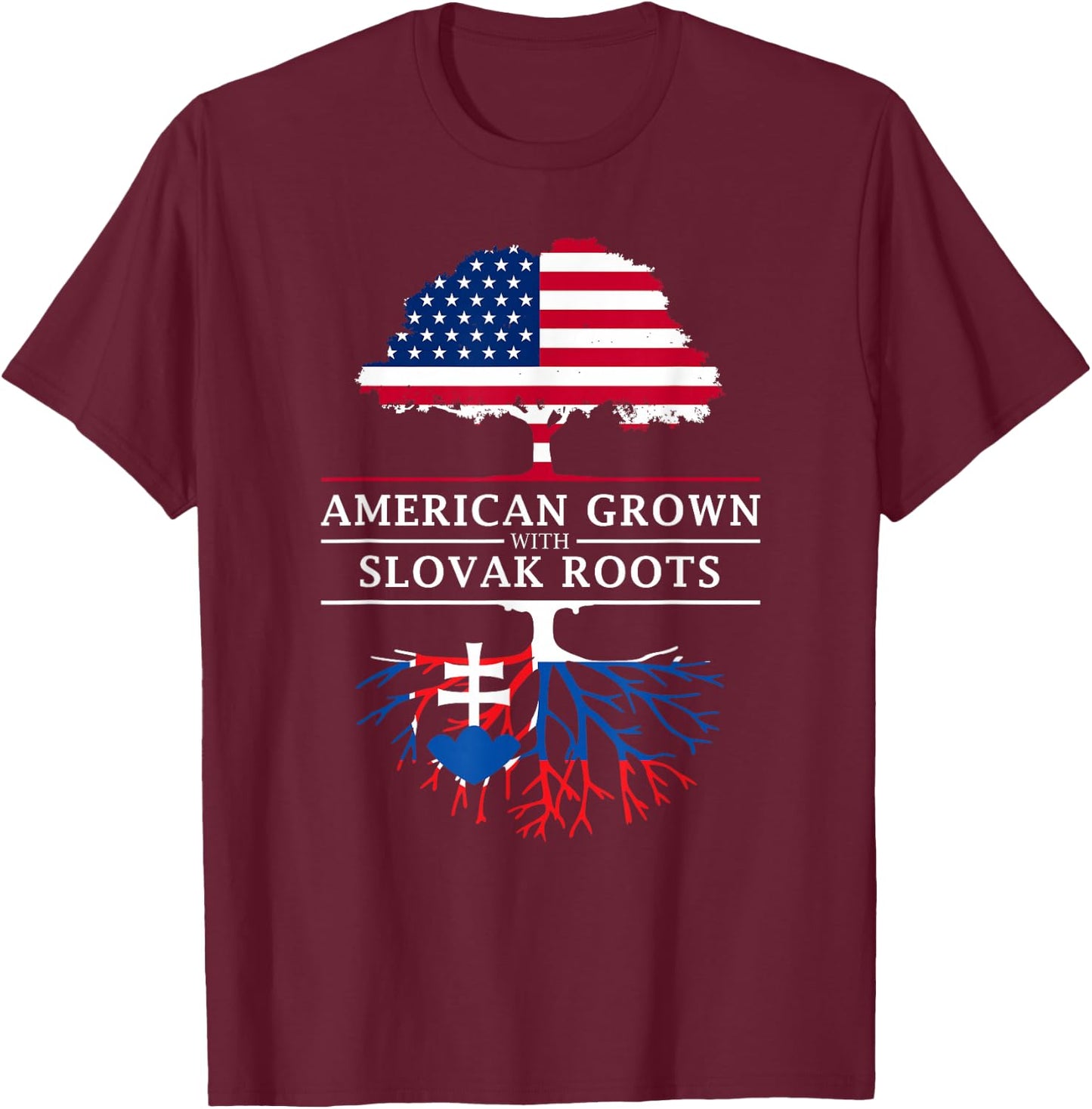 American Grown with Slovak Roots - Slovakia T-Shirt - T-Shirt | Maroon