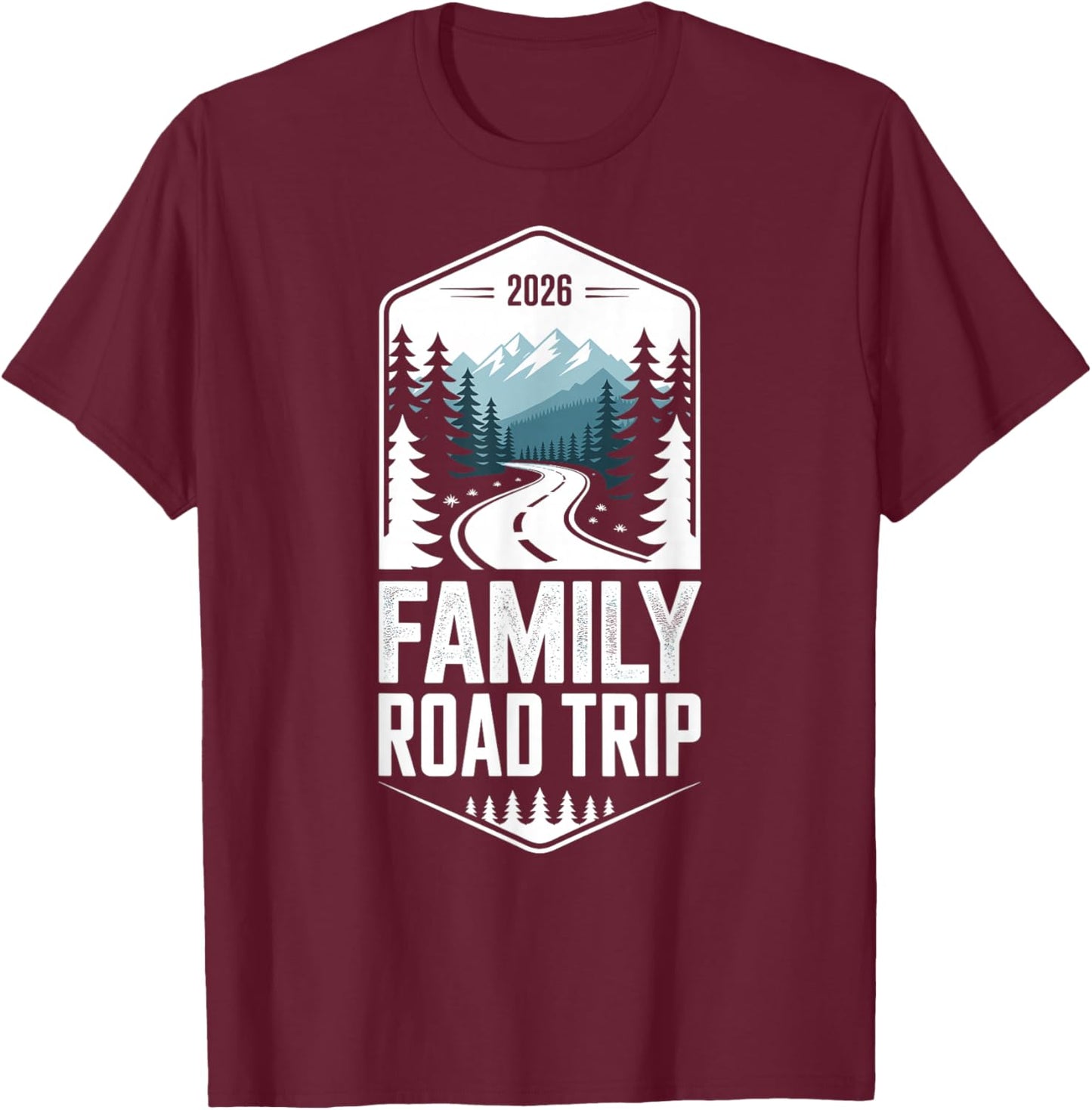 Family Road Trip 2026 T-Shirt - T-Shirt | Maroon