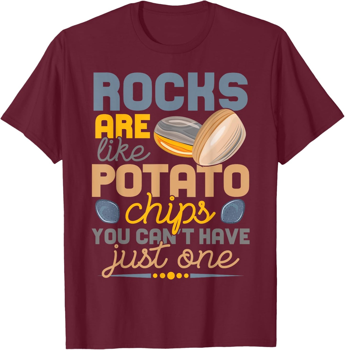 Lapidary Humor Geology Rock Collecting, Geologist Geographer T-Shirt - T-Shirt | Maroon