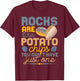 Lapidary Humor Geology Rock Collecting, Geologist Geographer T-Shirt - T-Shirt | Maroon