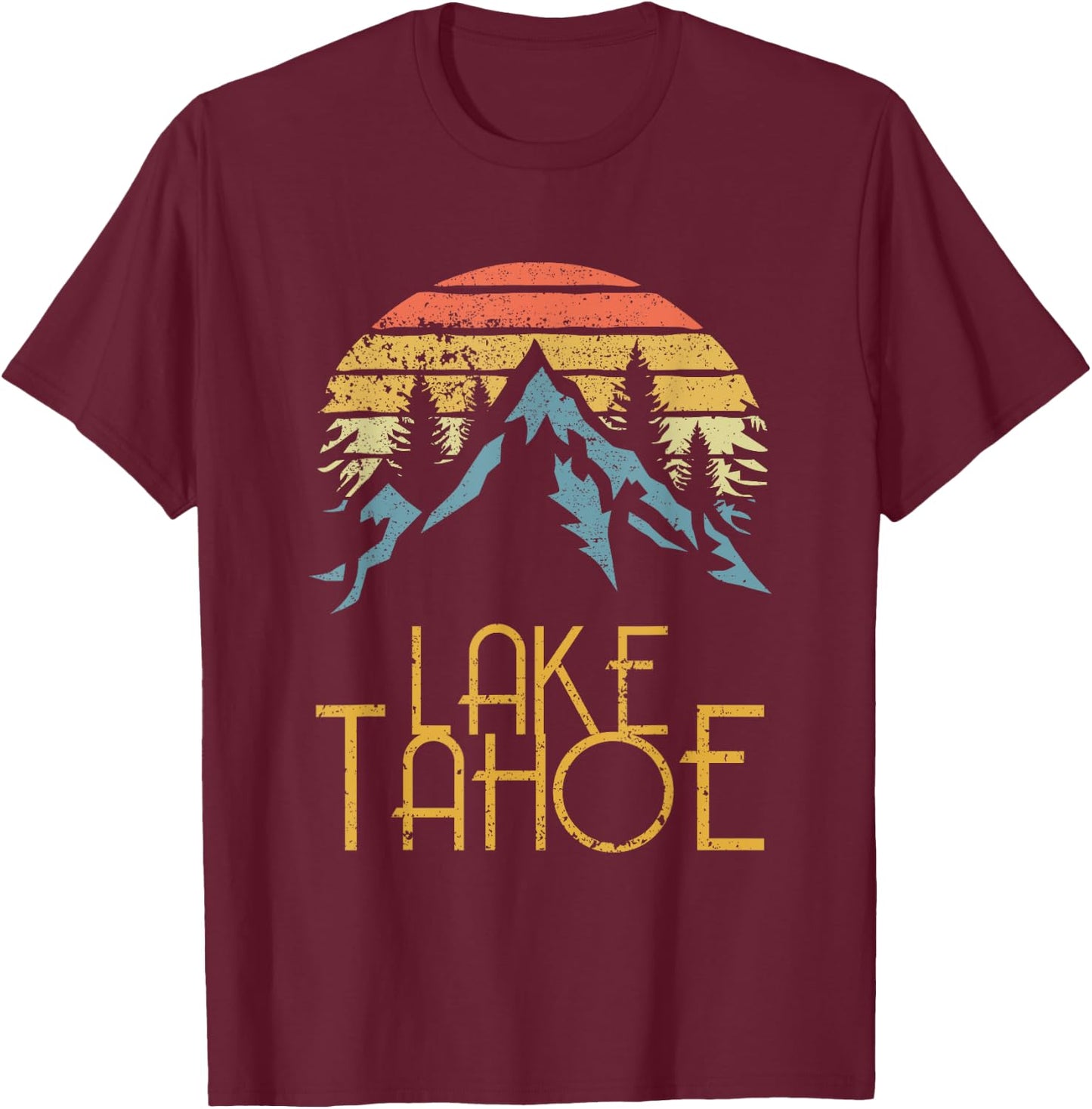 Vintage Lake Tahoe California Nevada Retro T Shirt T-Shirt - T-Shirt | Maroon