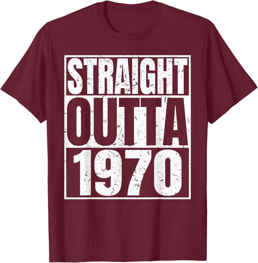Straight Outta 1970 Retro Birthday Idea Born In 1970 Vintage T-Shirt - T-Shirt | Maroon
