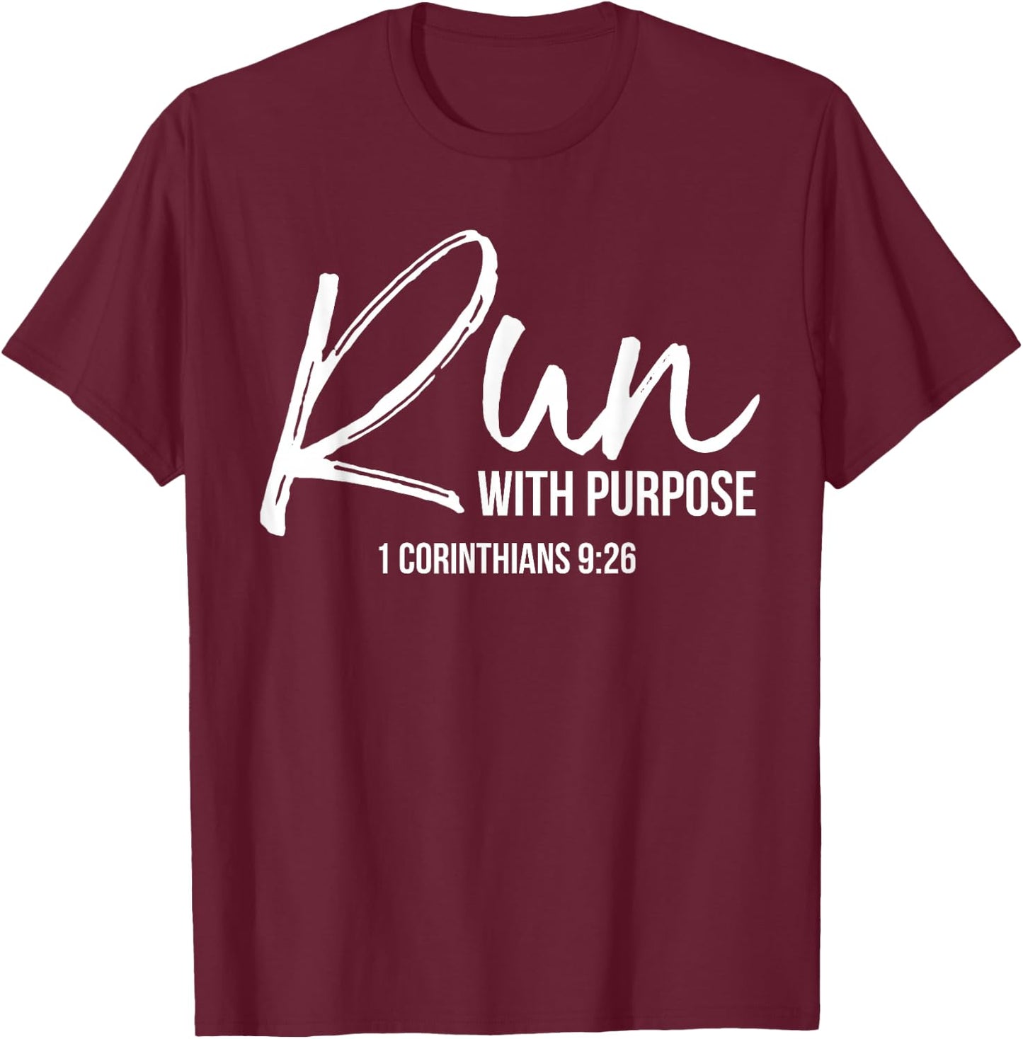 Christian Runner Gift Running Gear Run with Purpose Quote Small T-Shirt - T-Shirt | Maroon