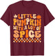 Little Pumpkin With a Lot of Spice Funny Thanksgiving Kids T-Shirt - T-Shirt | Maroon