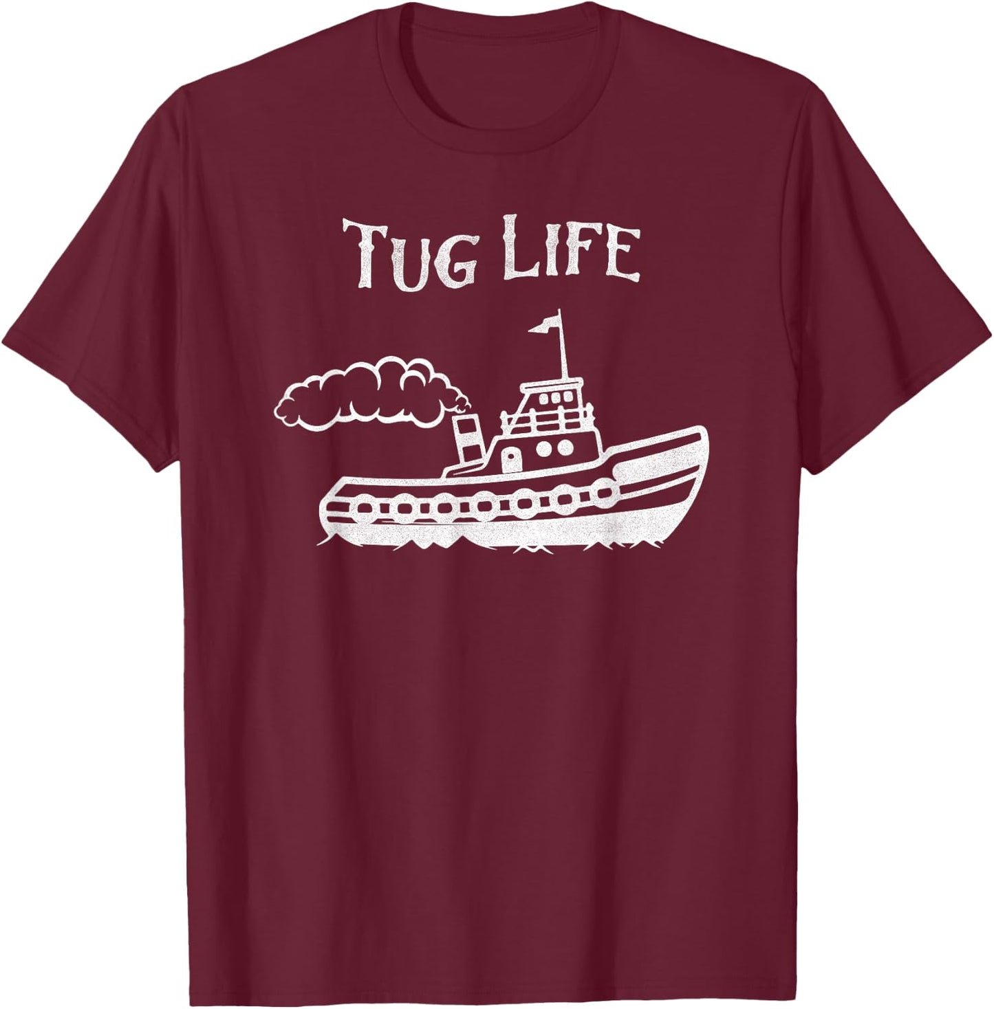 Tug Boat Funny Tugboat life T-Shirt - T-Shirt | Maroon