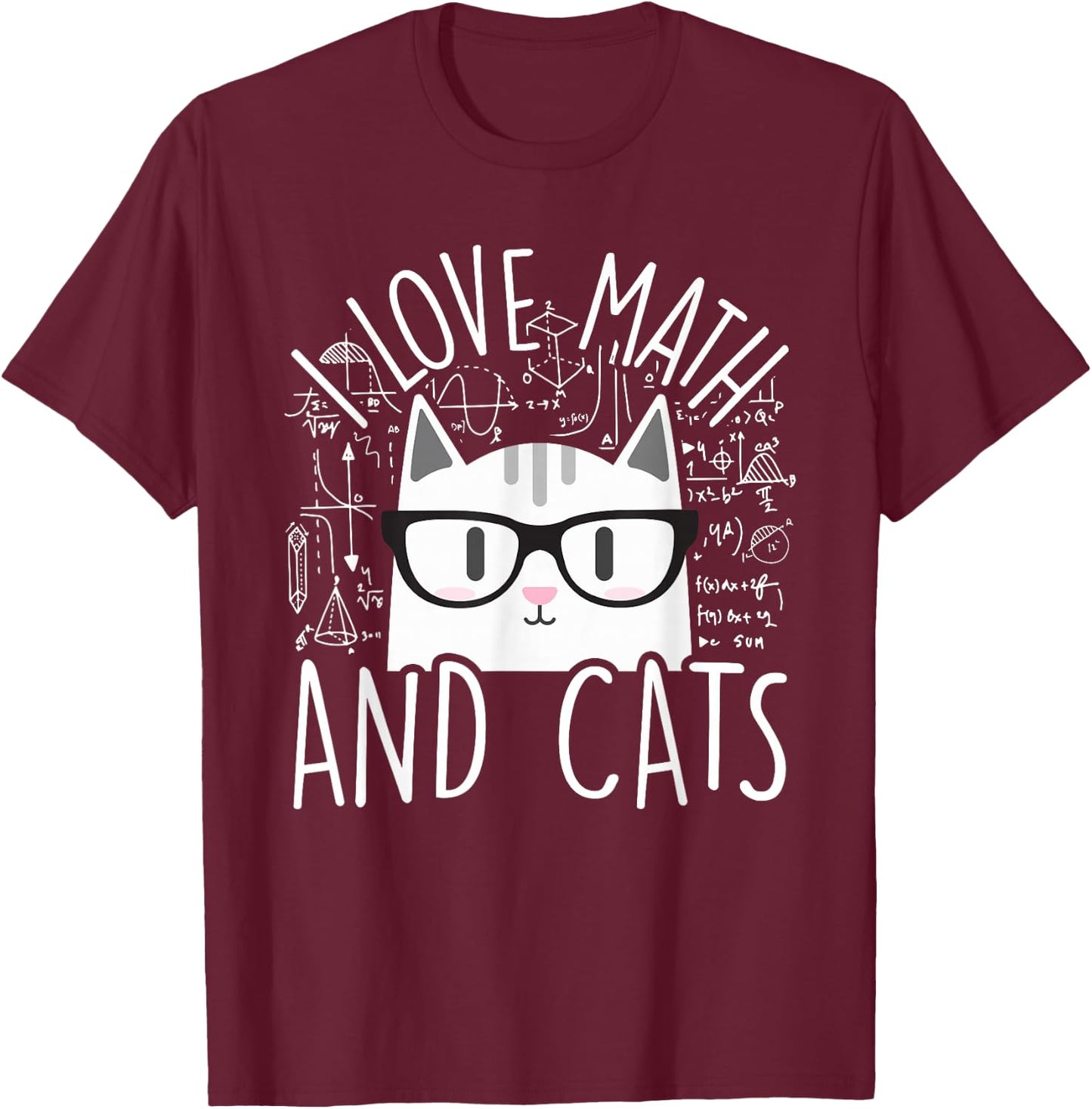 I Love Math and Cats Cute Kitty Cat Feline Lover Gift Small T-Shirt - T-Shirt | Maroon