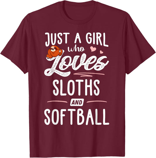 Just A Girl Who Loves Sloths And Softball Gift Sloth Lover T-Shirt - T-Shirt | Maroon