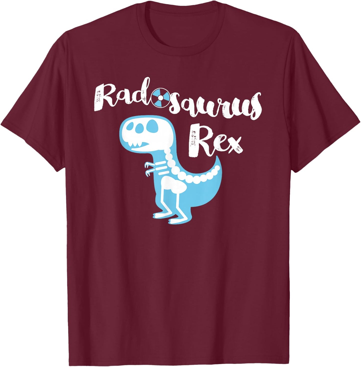 Cute X-Ray Tech , Radiology Dinosaur Graphic Gift T-Shirt - T-Shirt | Maroon