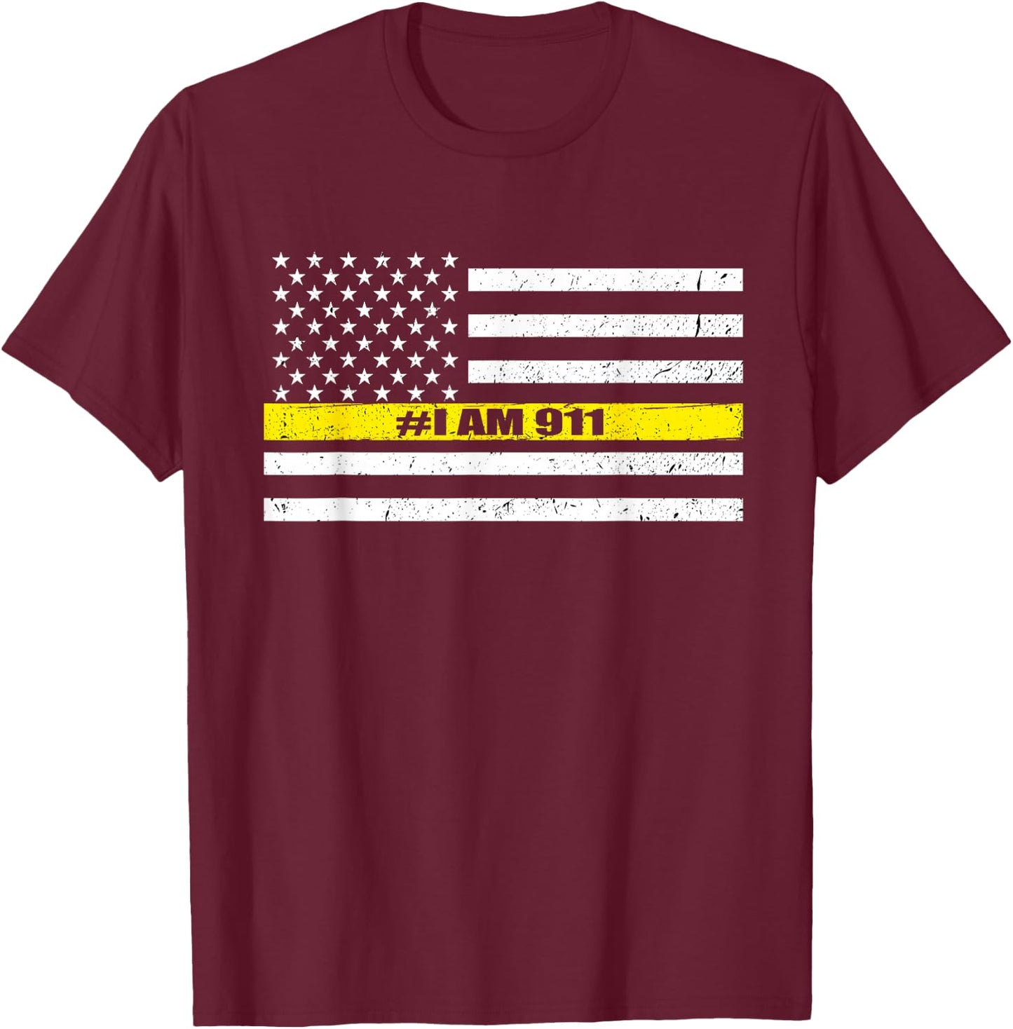 Thin Gold Line Flag 911 Dispatcher I Am 911 T-Shirt - T-Shirt | Maroon