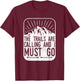 The Trails are Calling And I Must Go - Hiker & Biker T Shirt T-Shirt - T-Shirt | Maroon