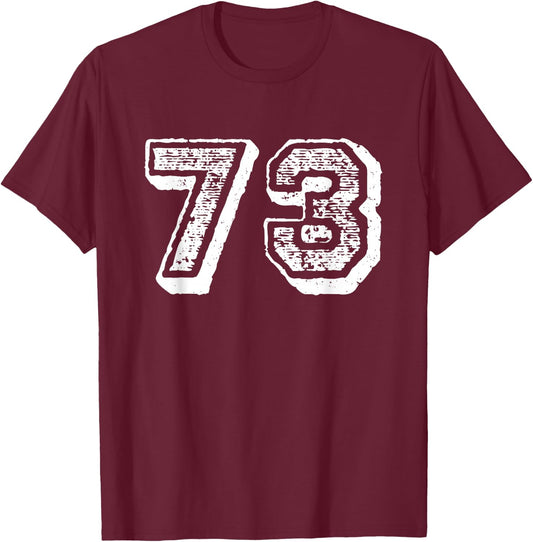 Number 73 Sports Jersey Player #73 Fan FRONT Print Vintage T-Shirt - T-Shirt | Maroon