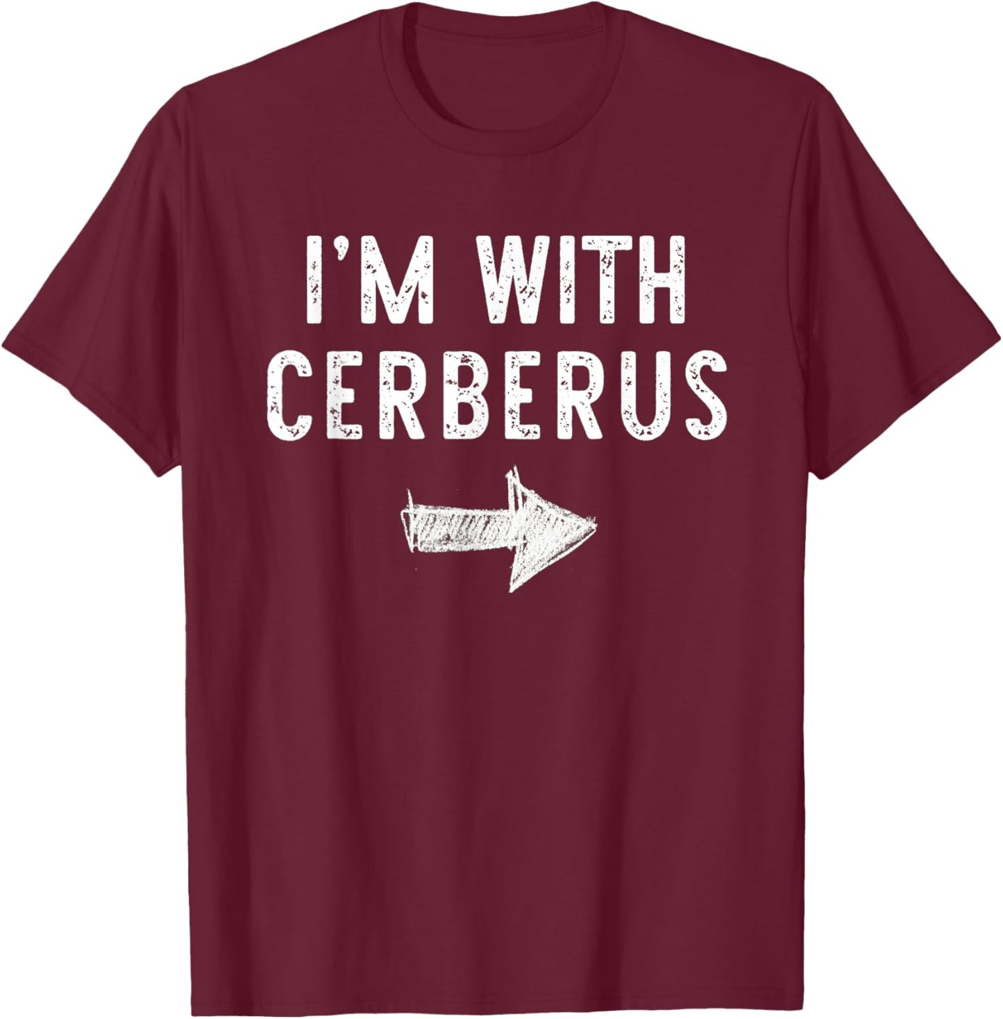I’m with Cerberus Funny Halloween Couple Costume T-Shirt - T-Shirt | Maroon
